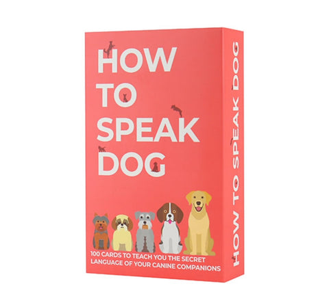 How To Speak Dog