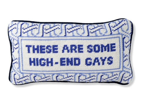 High End Gays Needlepoint Pillow