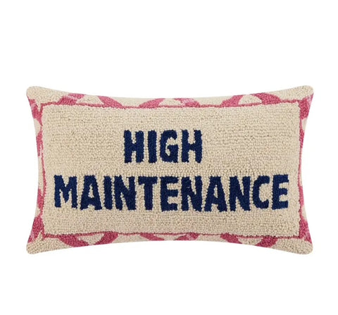 High Maintenance Hook Pillow