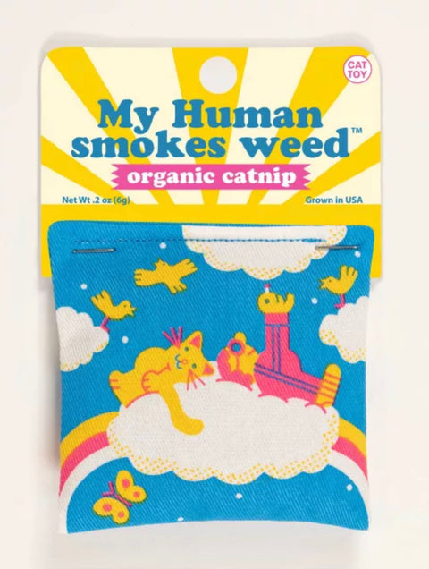 My Human Smokes Catnip