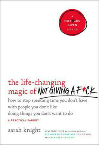 "The Life Changing Magic Of Not Giving A F*ck" Book