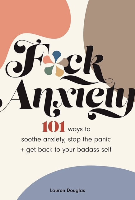 Fuck Anxiety