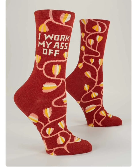I Work My Ass Off Women's Socks