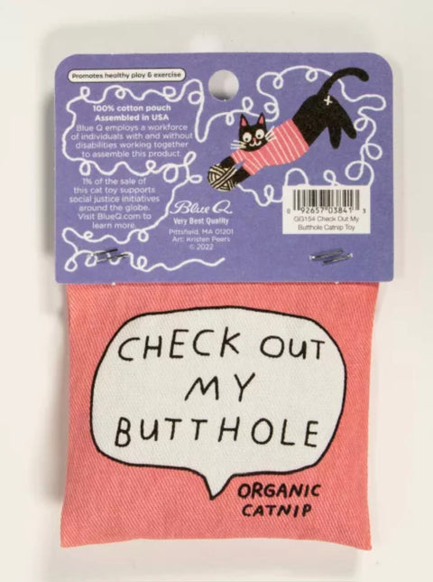 Check Out My Butthole Catnip