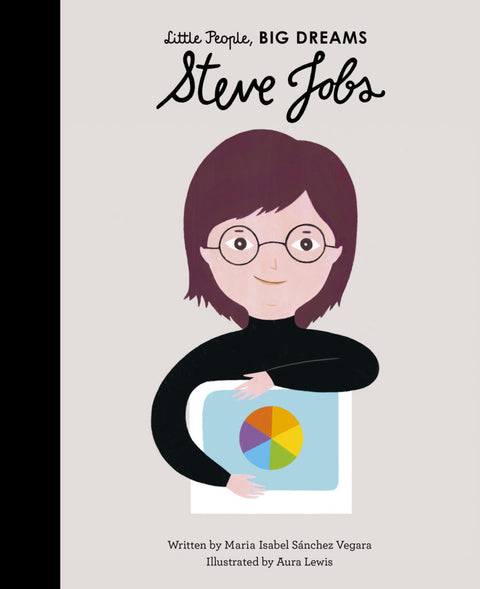 Little People, BIG Dreams: Steve Jobs - Quarto