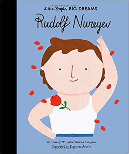 Little People, BIG Dreams: Rudolf Nureyev - Quarto