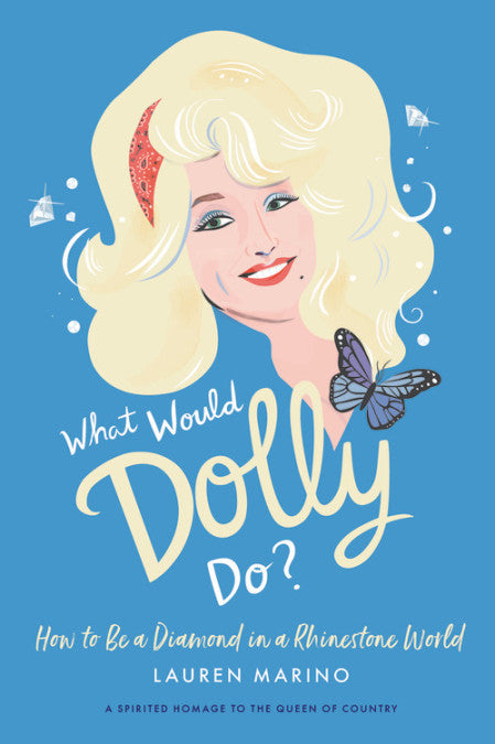 What Would Dolly do?