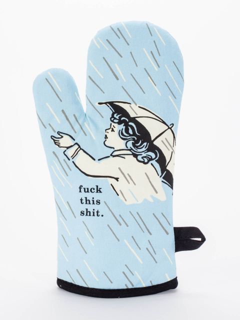 Fuck This Shit Oven Mitt